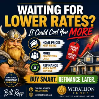 🏡 Why Waiting for Lower Mortgage Rates Could Cost You More in 2026 💸
