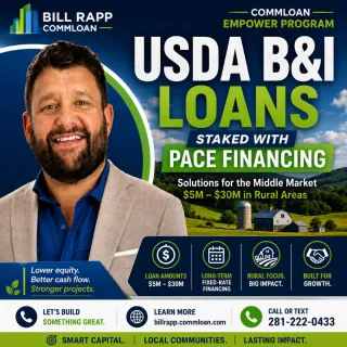 🚜 USDA B&I Loans + PACE Financing: The Ultimate Capital Stack for Rural Commercial Projects 💰
