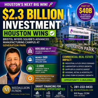 💊 Bristol Myers Squibb’s $2.3B Houston Campus: What It Could Mean for Generation Park & Commercial Real Estate