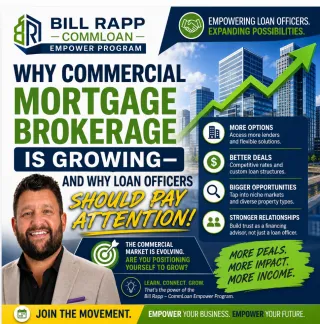 🚀 Why Commercial Mortgage Brokerage Is Growing—and Why Loan Officers Should Pay Attention 📈