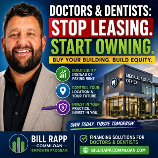 🏥🦷 Doctor & Dentist Commercial Real Estate Loans: Buy Your Building, Build Equity & Grow Your Practice 💰🏢