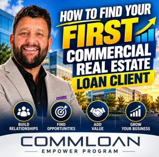 🚀 How to Find Your First Commercial Real Estate Loan Client: A Step-by-Step Guide 🏢