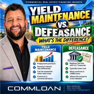 🏢 Yield Maintenance vs. Defeasance: What Commercial Real Estate Borrowers Need to Know 💰