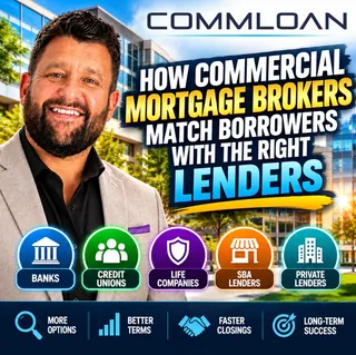 🏦 How Commercial Mortgage Brokers Match Borrowers With the Right Lenders 🔑