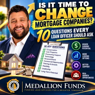 🚀 Is It Time to Change Mortgage Companies? 10 Questions Every Loan Officer Should Ask 🏡