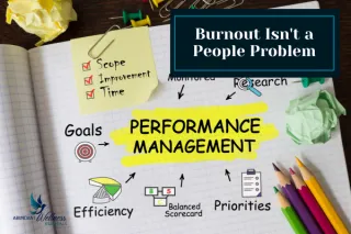 Burnout Isn't a People Problem
