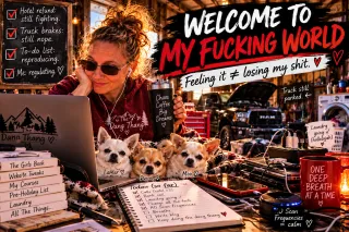 Welcome to My Fucking World