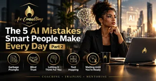The 5 AI Mistakes I See Smart People Make Every Day (Part 2)
