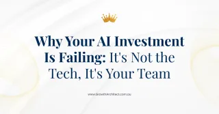 Your AI Investment Is Failing: It's Not the Tech, It's Your Team