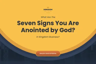 What Are the Seven Signs You Are Anointed by God?