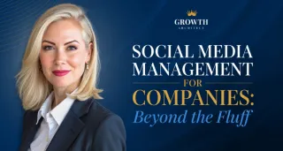 Social Media Management for Companies: Beyond the Fluff