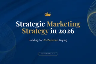 Strategic Marketing Strategy in 2026: Building for AI-Mediated Buying