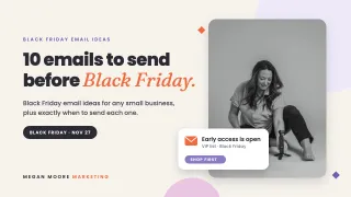 Black Friday Email Ideas for Small Business: 10 Emails to Send (and When)