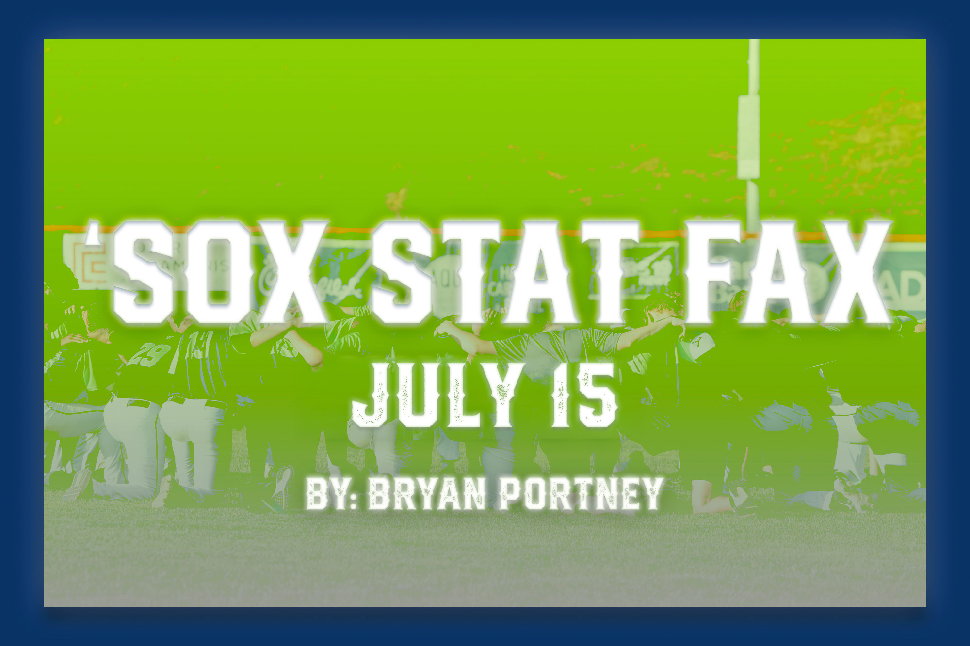 ‘Sox Stat Fax: July 15