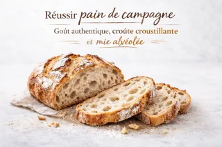 Réussir pain de campagne comme en boulangerie
