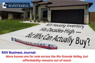 RGV Business Journal: RGVBA Parade of Homes and the Home Buying Market