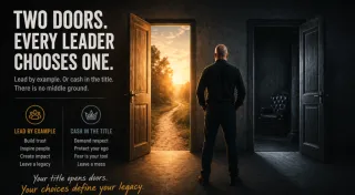 Two Doors. Every Leader Chooses One.