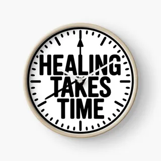 Healing Takes Time