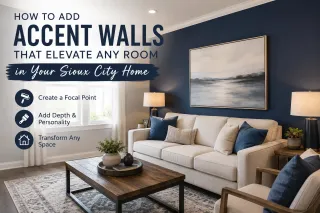 How to Add Accent Walls That Elevate Any Room in Your Sioux City Home