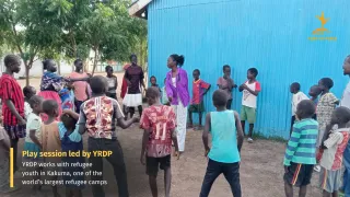  Play Builds Peace in Kakuma: Welcome, YRDP