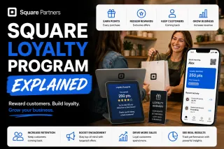 Square Loyalty Program Explained: How to Turn Existing Customers Into More Revenue
