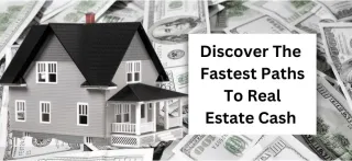 Secret to Fast Cash Real Estate