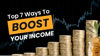 Top 7 Ways To Boost Income 