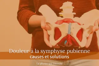 Douleur à la symphyse pubienne : causes, prévention et exercices de soulagement