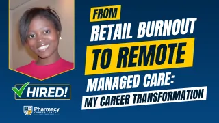My Journey from Retail Pharmacy to Remote Managed Care