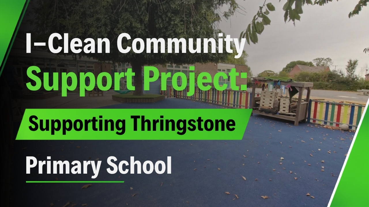 I-Clean Community Support Project: Thringstone Primary