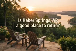 Is Heber Springs, AR Ideal for Retirement?