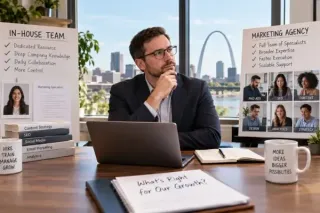 Marketing Agency vs. In-House Team: St. Louis Business Guide