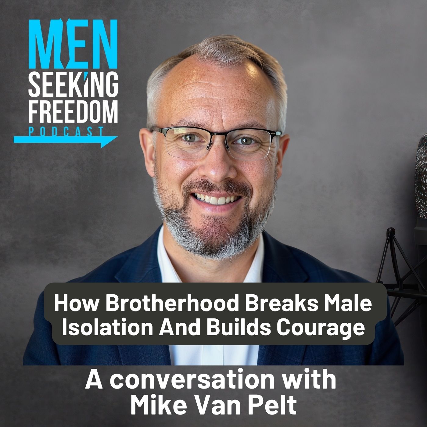 Mike Van Pelt, Ep. 20