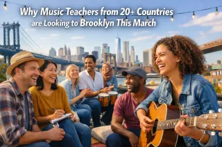 Why Music Teachers from 20+ Countries are Looking to Brooklyn This March