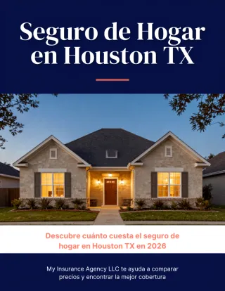 Cuánto Cuesta el Seguro de Casa en Houston, TX? Guía Completa 2025