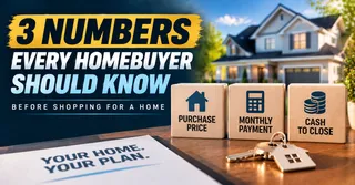 Every Home Buyer Should Know Three Numbers Before Shopping and Most Only Know One