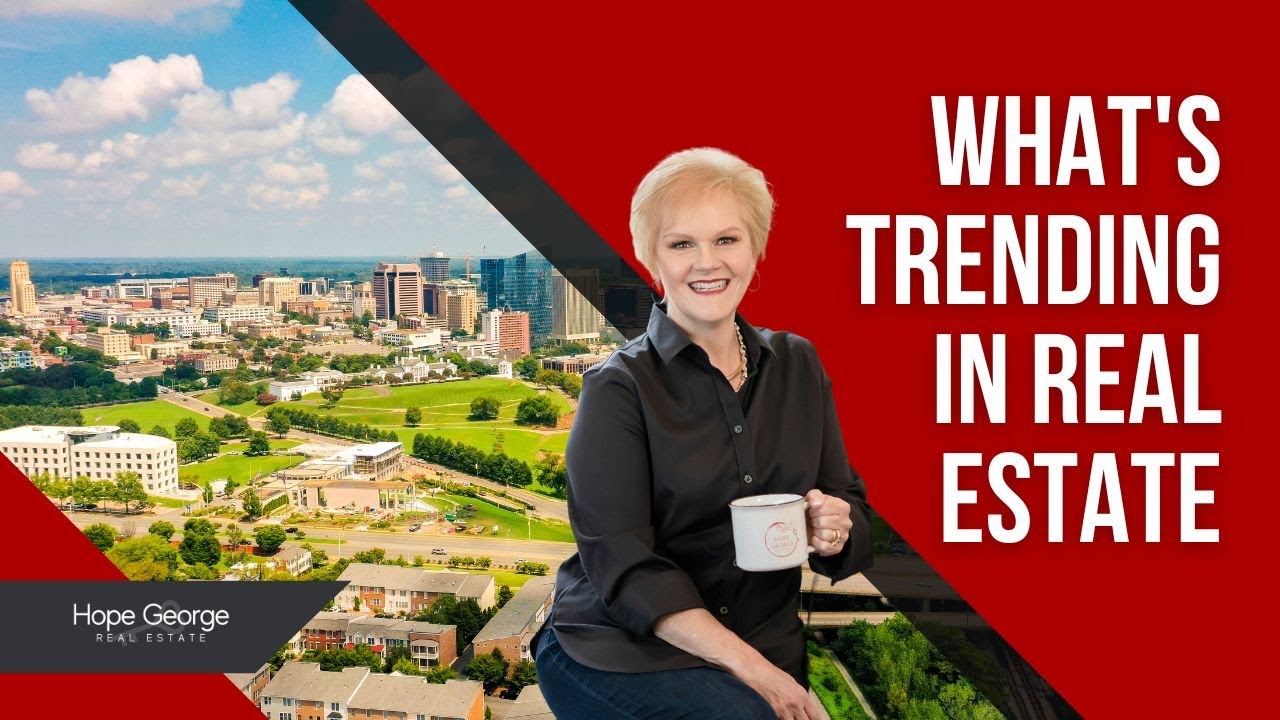 What's Trending in Real Estate