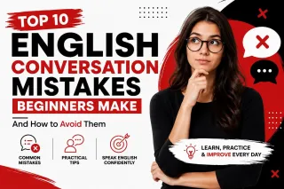 Top English Conversation Mistakes Beginners Make (And How to Avoid Them)