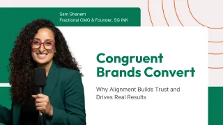 Congruent Brands Convert: Why Alignment Builds Trust and Drives Real Results