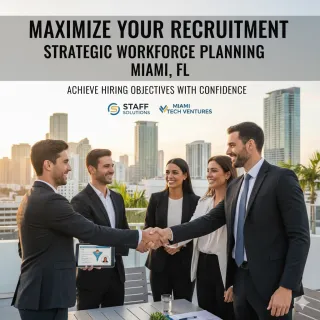 Strategic Planning Service for Recruitment in Miami, FL