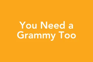 Post 59: You Need a Grammy — What Families Taught Me About Asking for Help