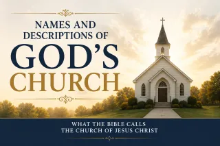 Names and Descriptions of God's Church