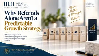 Why Referrals Alone Aren't a Predictable Growth Strategy