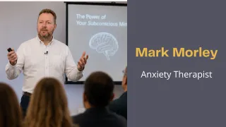 Mark Morley: The Anxiety Therapist in Newcastle upon Tyne