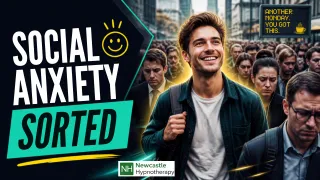 Can Newcastle Hypnotherapy Help Social Anxiety? A 10 Year Track Record Says Yes