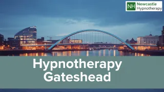 Hypnotherapy Near Gateshead: How to Choose the Right Therapist