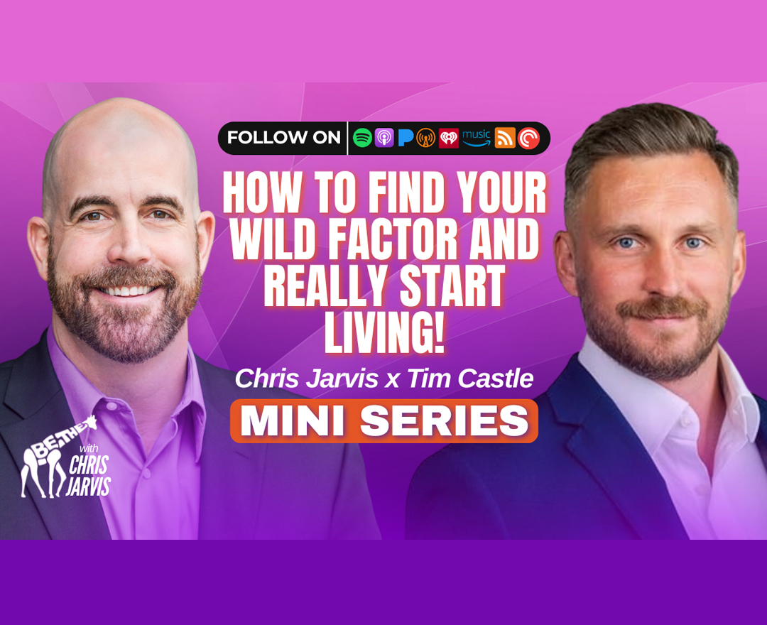 How to Find Your Wild Factor and Really Start Living