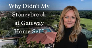 Why Your Stoneybrook Home Didn't Sell