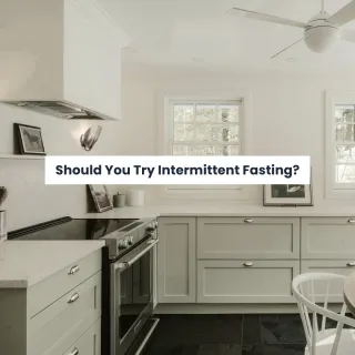  Should You Try Intermittent Fasting?