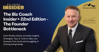 Biz Coach Insider+ - Twenty Second Edition